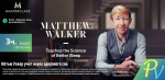 116.Masterclass-Matthew-Walker-Teaches-the-Science-of-Better-Sleep.png