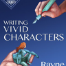 [Rayne Hall] Writing Vivid Characters: Professional Techniques for Fiction Authors [ENG-RUS]